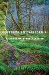 Quiebres en California by Lilianet Brintrup Hertling