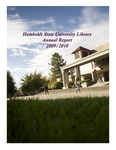 Annual Report, 2009-2010 by Humboldt State University Library