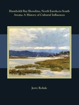 Humboldt Bay Shoreline, North Eureka to South Arcata: A History of Cultural Influences by Jerry Rohde
