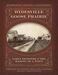 Hydesville Goose Prairie: Early Pioneers and the Making of a Town