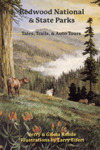 Redwood National & State Parks Tales, Trails, & Auto Tours by Jerry Rohde and Gisela Rohde